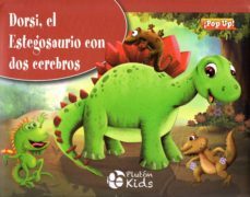 dorsi, el estegosaurio con dos cerebros ¡pop up!-9788417928322