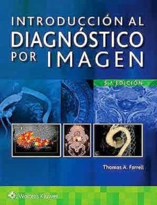 introduccion al diagnostico por imagen-thomas a. farrell-9788417949822