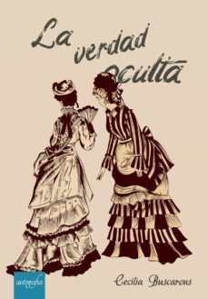 la verdad oculta-cecilia buscarons-9788418028922
