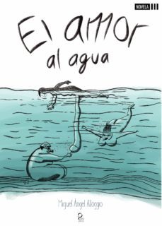 el amor al agua-9788418183522