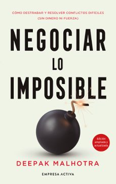negociar lo imposible-deepak malhotra-9788418308222