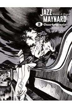 jazz maynard. el cuarto noir-roger ibañez-9788418320422