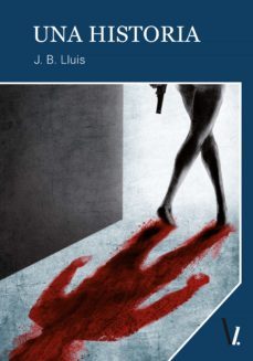 una historia (ebook)-j.b. lluis-9788418397622