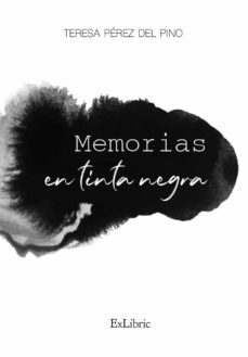(i.b.d.) memorias en tinta negra-teresa perez del pino-9788418470622