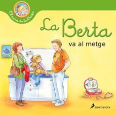 la berta va al metge (el món de la berta)-liane schneider-9788418637322