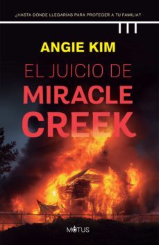 el juicio de miracle creek (version española) (ebook)-angie kim-9788418711022