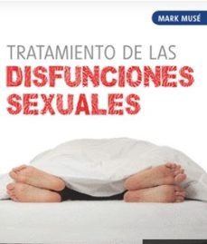 tratamiento de las disfunciones sexuales-mark muse-9788418745522