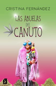 las abuelas del canuto (ebook)-cristina fernandez-9788418748622