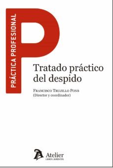 tratado practico del despido. incluye formularios-9788418780622