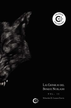 las cronicas del bosque nublado - volumen ii (ebook)-sebastian d. lozano garcia-9788419009722