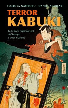 terror kabuki-tsuruya namboku-daniel aguilar-9788419035622