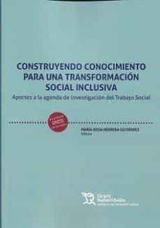 construyendo conocimiento para una transformacion social inclusiva-maria rosa herrera gutierrez-9788419071422