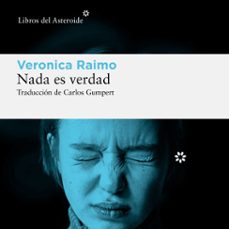nada es verdad (audiolibro)-veronica raimo-9788419089922