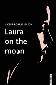 laura on the moon-victor borras gasch-9788419150622