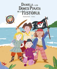 daniela i les dones pirata de la historia-susanna isern-9788419253422