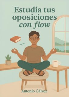 estudia tus oposiciones con flow-9788419298522