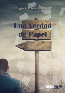 una verdad de papel-miguel arenas martin-9788419328922