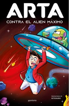arta contra el alien maximo (arta game 3)-arta game-9788419357922