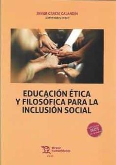 educacion etica y filosofica para la inclusion social-javier gracia calandin-9788419376022