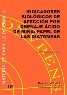 indicadores biologicos de afeccion por el drenaje çcido de mina:-ana t. lopes ferreira luis-9788419397522