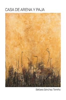 casa de arena y paja-barbara sanchez temiño-9788419411822
