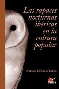 las rapaces nocturnas ibericas en la cultura popular-antonio j. pestana salido-9788419624222