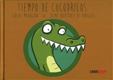 tiempo de cocodrilos-lucas marugan-9788419671622