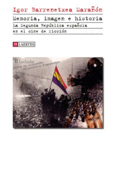 memoria, imagen e historia-igor barrenetxea marañon-9788419676122
