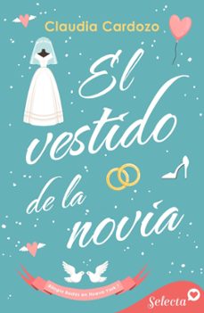 el vestido de la novia (bodas en nueva york 1) (ebook)-9788419687722