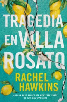 tragedia en villa rosato (ebook)-rachel hawkins-9788419699022
