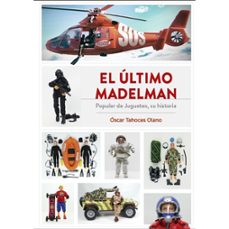 el ultimo madelman-oscar tahoces olano-9788419790422