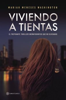 viviendo a tientas-mariah meneses washington-9788419800022