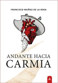 andante hacia carmia-francisco muñoz de la rosa-9788419864222