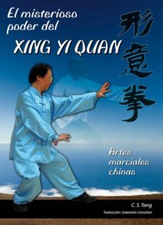 el misterioso poder del xing yi quan-c. s. tang-9788420304922