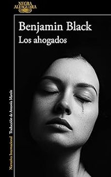 los ahogados (quirke &amp; strafford 2) (ebook)-benjamin black-9788420477039