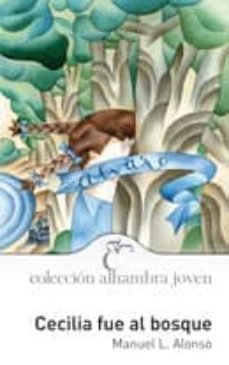 cecilia fue al bosque-manuel alons-9788420535722