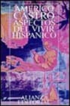 aspectos del vivir hispanico (2ª ed.)-9788420612522
