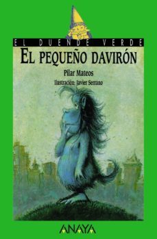 el pequeño daviron (el duende verde)-pilar mateos-9788420743622