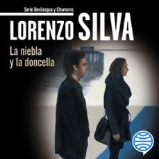 la niebla y la doncella (audiolibro)-lorenzo silva-9788423365722