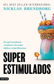 superestimulados (ebook)-nicklas brendborg-9788423368822