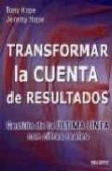 transformar la cuenta de resultados-tony hope-jeremy hope-9788423420322