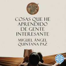 cosas que he aprendido de gente interesante (audiolibro)-9788423440122