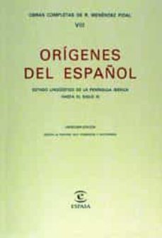 origenes del español (obras completas; t.8)-9788423947522