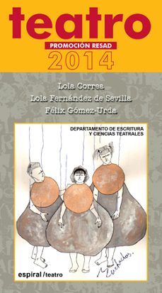 teatro: promocion resad 2014-lola correa-lola fernandez de sevilla-9788424513122