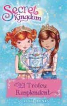 secret kingdom 30: el trofeu resplendent-9788424659622