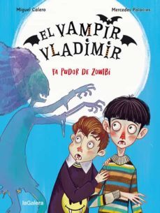 el vampir vladimir 3. fa pudor de zombi-9788424672522