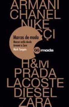 marcas de moda: marcar estilo desde armani a zara-9788425222122