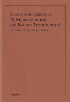 el mensaje moral del n.t. i.(pod)-rudolf schnackenburg-9788425416422