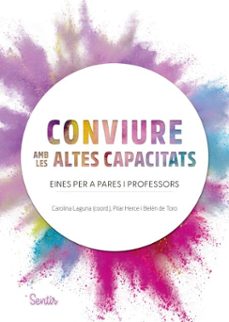 conviure amb les altes capacitats (ebook)-pilar herce-belén de toro-carolina laguna (coord.)-9788426740922
