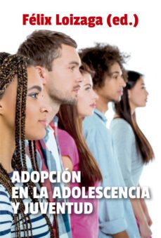 adopcion en la adolescencia y juventud-9788427141322